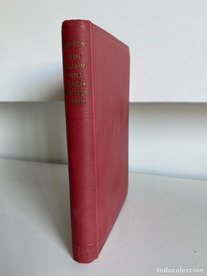 Libros antiguos: Ein Mann will nach Deutschland / Fred Andreas. 1934 - Foto 4