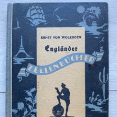 Libros antiguos: ENGLÄNDER / WOLZOGEN, ERNST VON. DÜRR & WEBER, LEIPZIG-GASCHWITZ, 1920. Lote 348147258