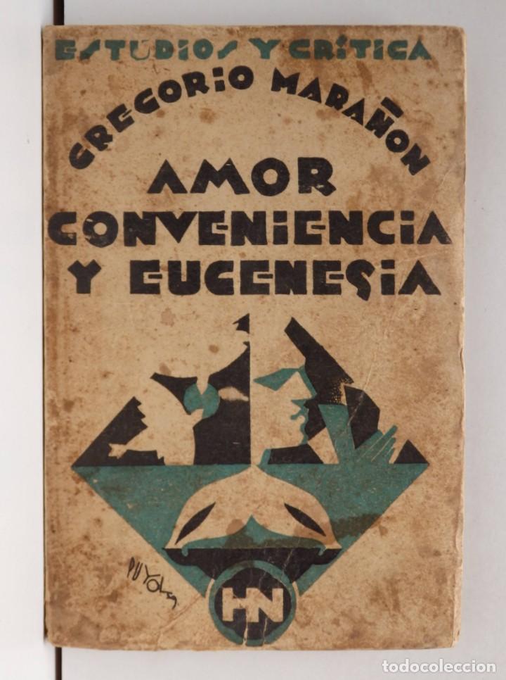 Libros antiguos: G. MARA&Ntilde;ON. Amor Conveniencia y Eugenesia - Foto 1