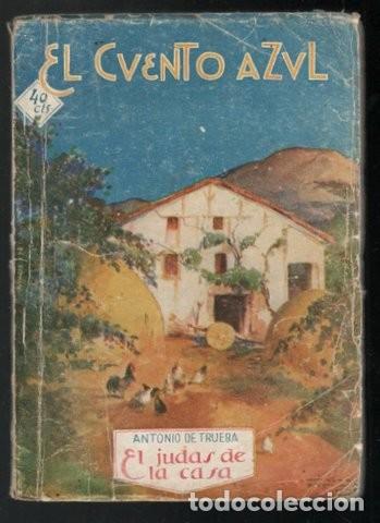 Libros antiguos: TRUEBA, Antonio de: EL JUDAS DE LA CASA. Ils. de M. Ramos. - Foto 1