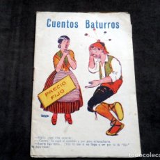 Libros antiguos: CUENTOS BATURROS - EDITORIAL BRUGUERA
