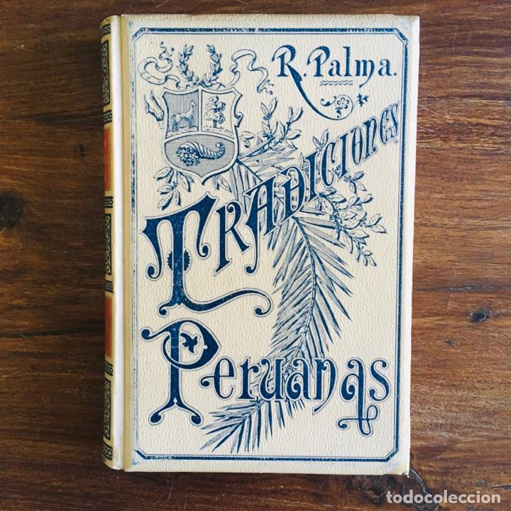 Libri antichi: LIBRO TRADICIONES PERUANAS - RICARDO PALMA - TOMO II - MONTANER Y SIM&Oacute;N - 1894