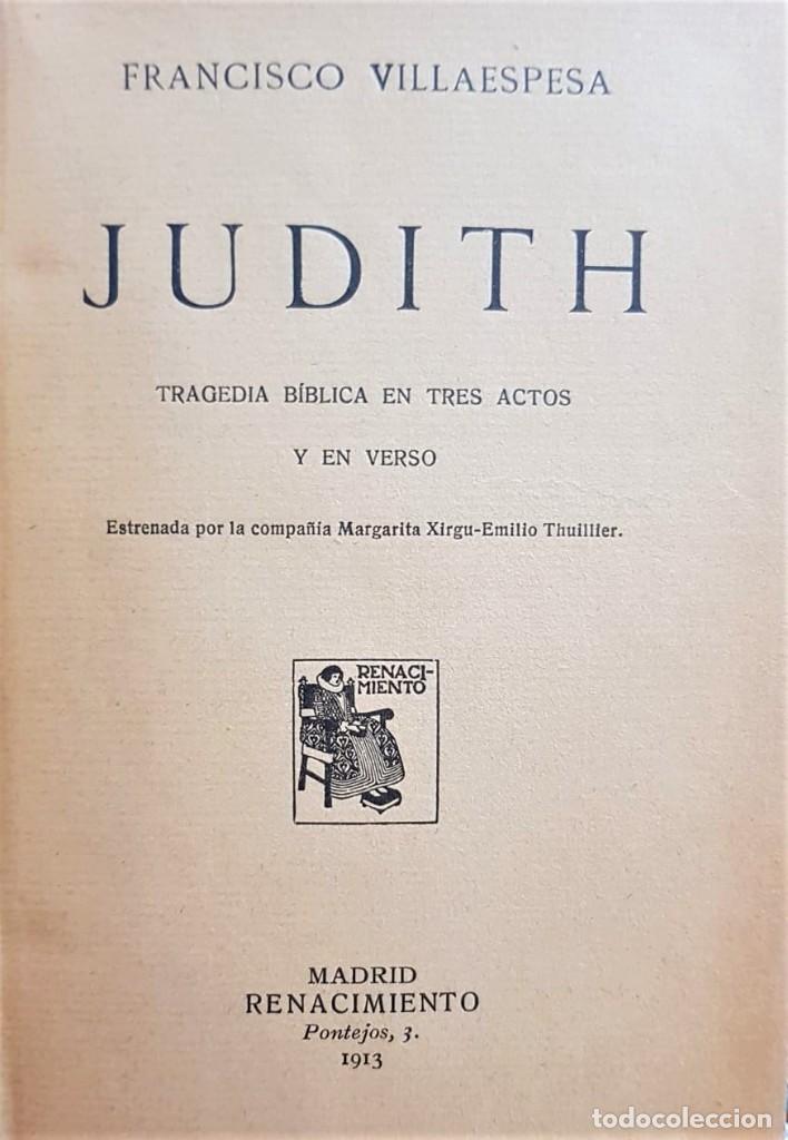 Antiquarische B&uuml;cher: VILLAESPESA, Francisco. Judith. Tragedia b&iacute;blica en tres actos y en verso.