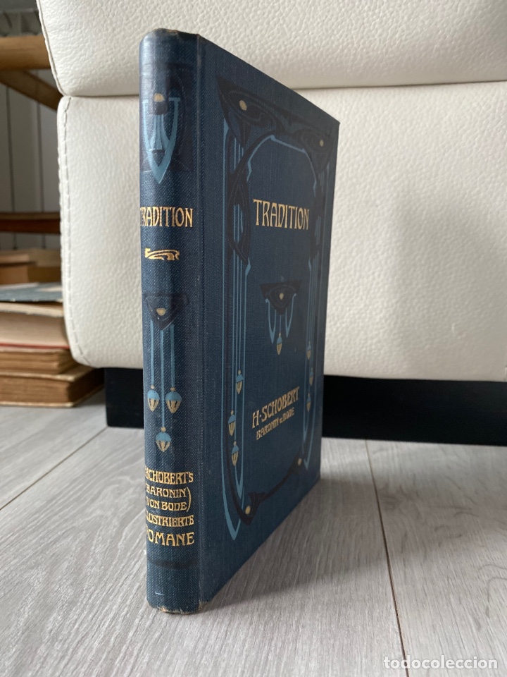 Libros antiguos: TRADITION / H. Schobert. Leipzig: List, 1906. - Foto 2
