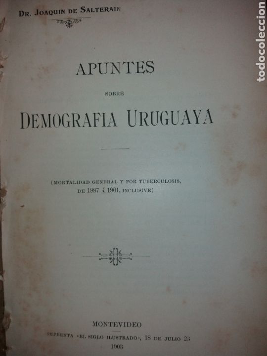 Antiquarische B&uuml;cher: Apuntes Demografia Uruguaya Joaquin de Salterain 1903 Tuberculosis y general