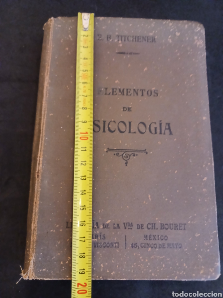 Libros antiguos: Bradford,E.Tichetener.Elementos de psicolog&iacute;a.Edit.Bouret.1923 - Foto 12