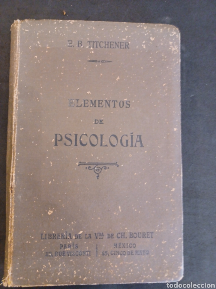 Libros antiguos: Bradford,E.Tichetener.Elementos de psicolog&iacute;a.Edit.Bouret.1923 - Foto 1