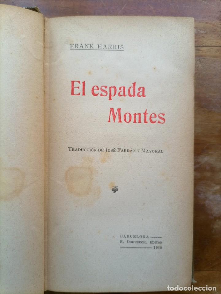 Libros antiguos: El espada Montes Frank Harris - Foto 5