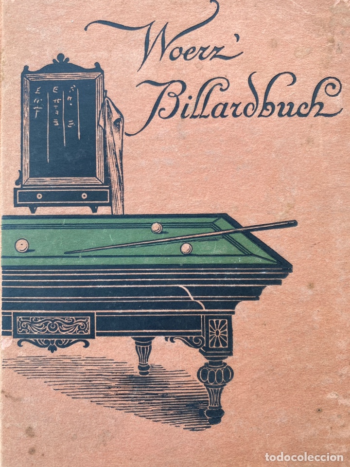 Libros antiguos: Woerz Billardbuch / Woerz, August. 1913 - Foto 1