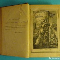 Libros antiguos: MARGARITA DE BORGOÑA. TOMO I. RAMON R. LUNA. IMP. GALERIA LITERARIA. 3ª EDICIÓN