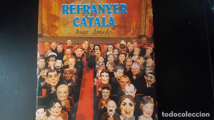 Libros antiguos: REFRANYER CATAL&Aacute; JOAN AMADES - Foto 2