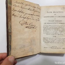 Libros antiguos: 1822. GUIA PRÁCTICO DE AGRIMENSORES Y LABRADORES TRATADO COMPLETO DE AGRIMENSURA Y AFORAGE. VERDEJO