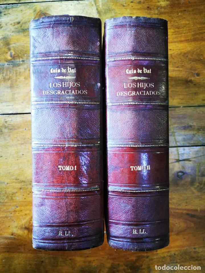 Libros antiguos: VAL, Luis de. Los hijos desgraciados - Foto 1