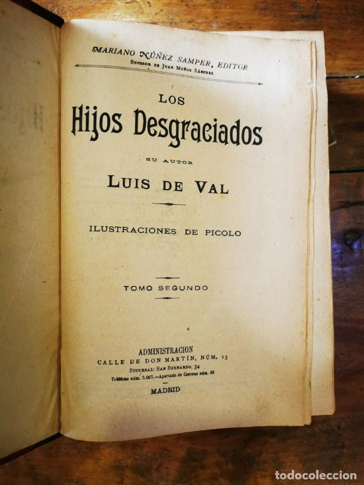 Libros antiguos: VAL, Luis de. Los hijos desgraciados - Foto 7