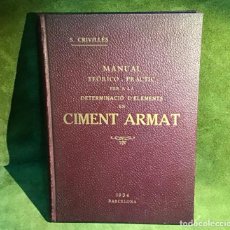 Libros antiguos: CIMENT ARMAT, S. CRIVILLÉS 1934. Lote 349672324