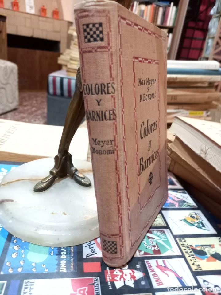 Libros antiguos: Max Meyer y P. Bonomi - Colores y barnices - 1925 - Foto 3