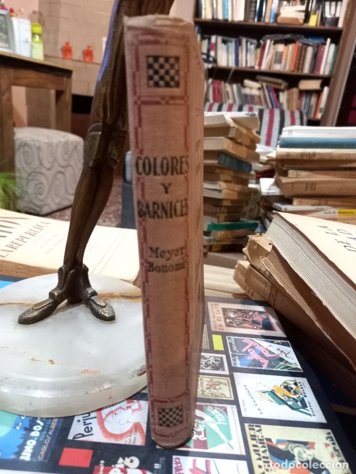 Libros antiguos: Max Meyer y P. Bonomi - Colores y barnices - 1925 - Foto 4