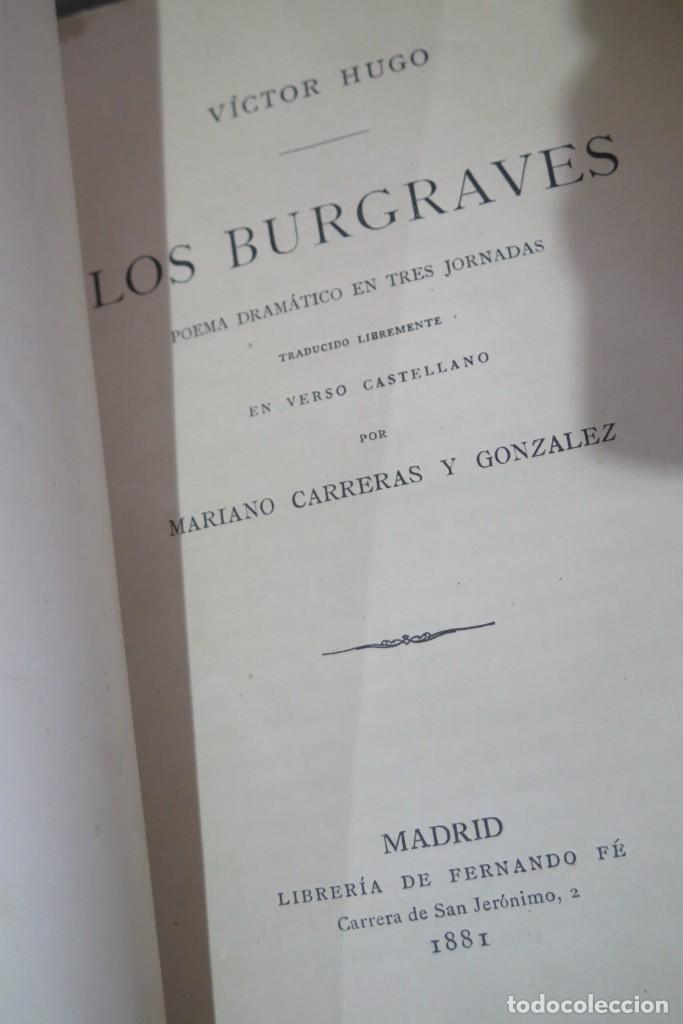 Libros antiguos: 1881.- Los burgraves. HUGO - Foto 2