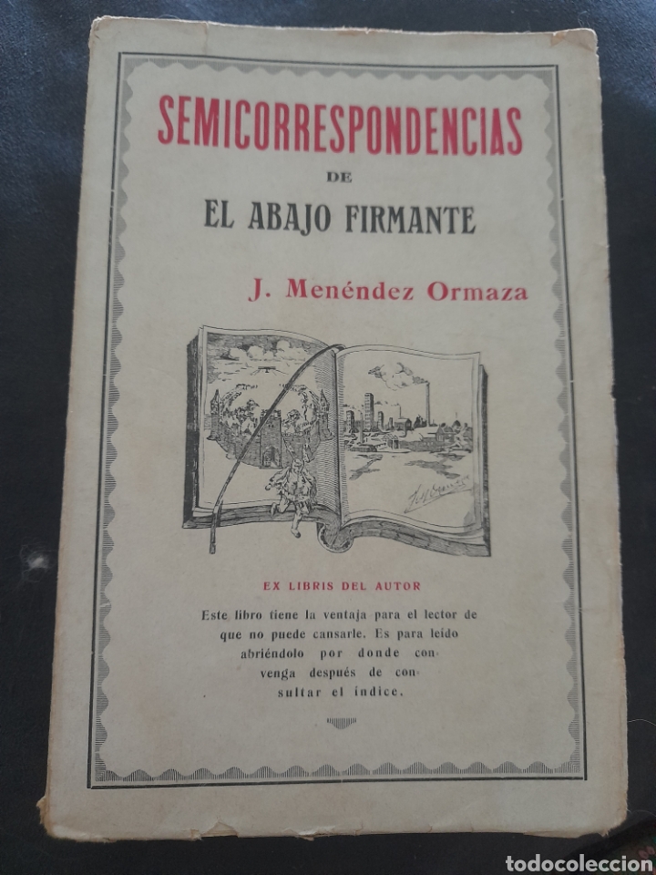 Libri antichi: Semicorrespondencias de el abajo firmante
