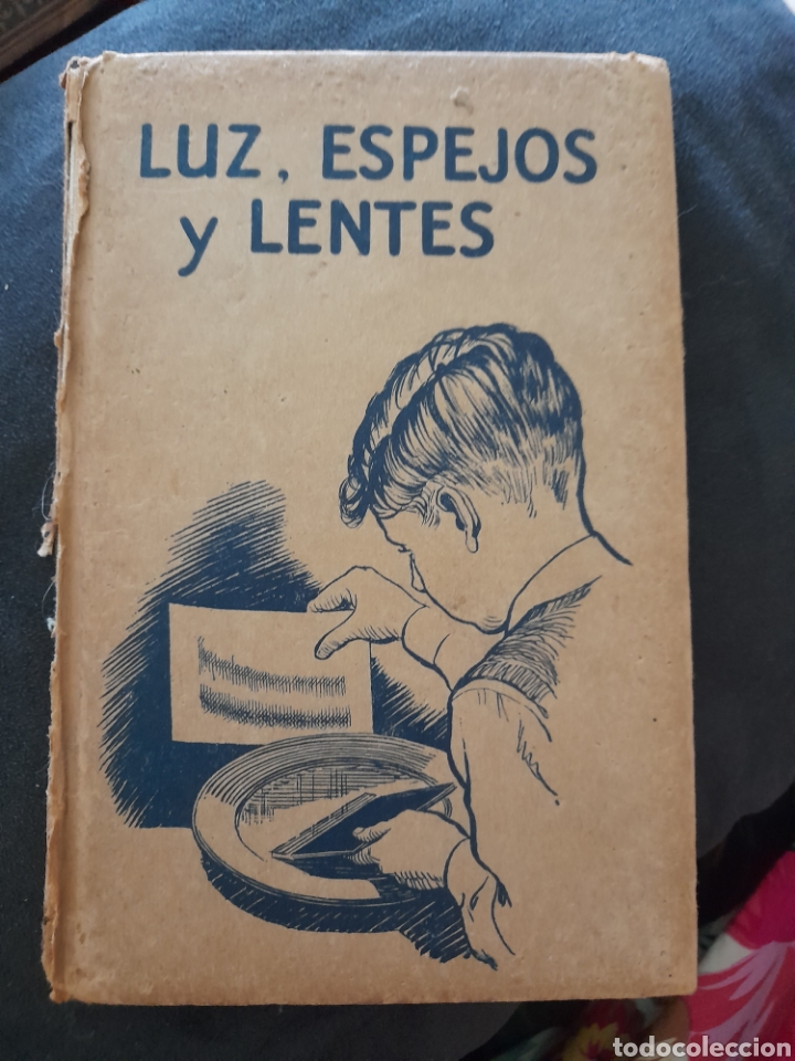 Libros antiguos: Luz, espejos y lentes. F E Newing - Foto 1