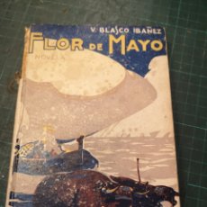 Libros antiguos: FLOR DE MAYO. C. BLASCO IBAÑEZ 1895