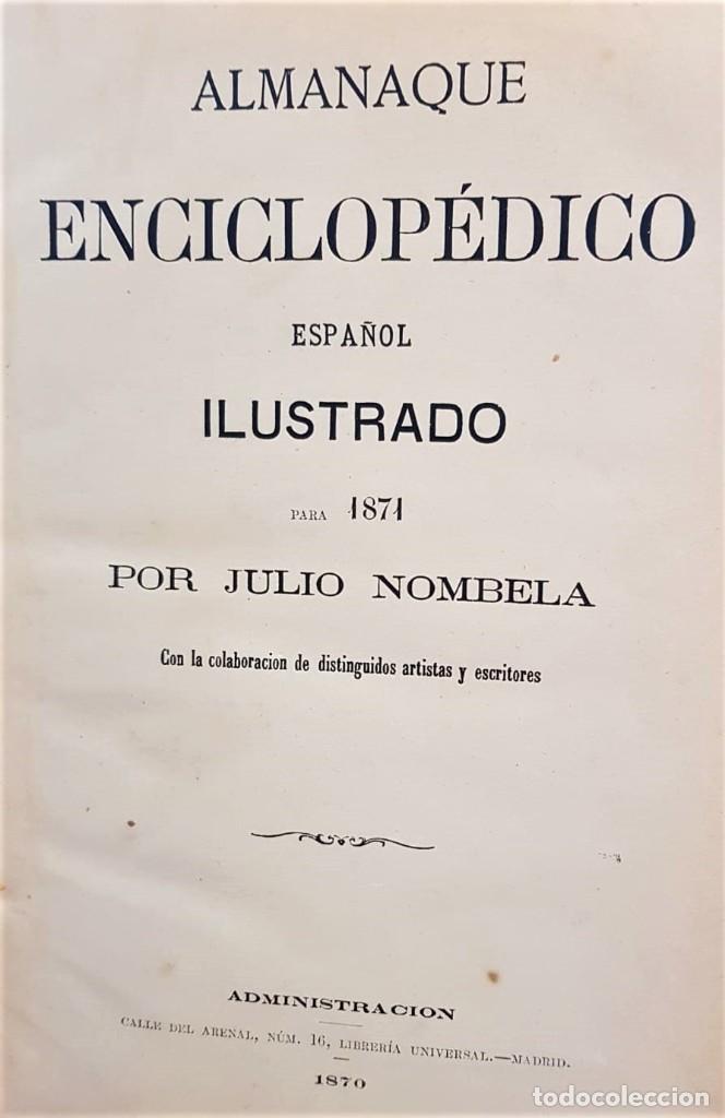Old books: Almanaque enciclop&eacute;dico espa&ntilde;ol para 1871. Con la colaboraci&oacute;n de distinguidos artistas y......