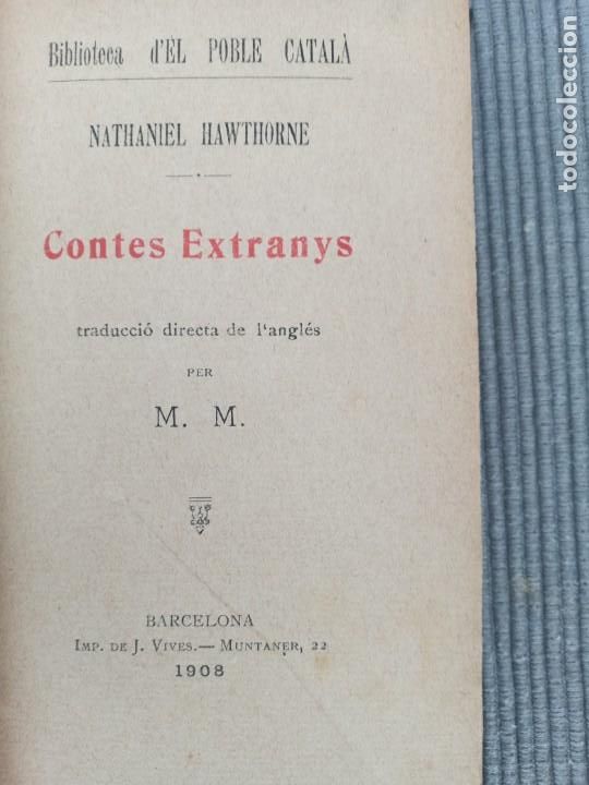 Libros antiguos: CONTES EXTRANYS. HAWTHORNE. BARCELONA 1908. - Foto 2