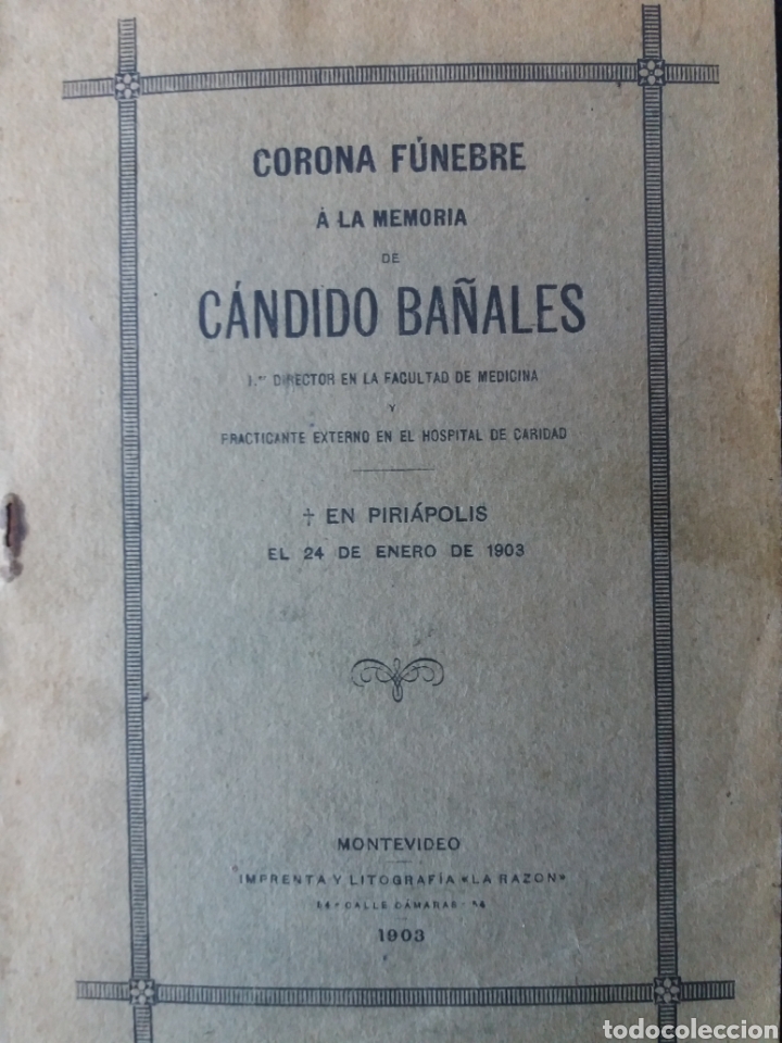 Old books: A La Memoria De C&aacute;ndido Ba&ntilde;ales Muerto En Piriapolis 1903 Uruguay