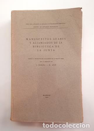 Old books: MANUSCRITOS &Aacute;RABES Y ALJAMIADOS DE LA BIBLIOTECA DE LA JUNTA.- J. RIBERA & M. AS&Iacute;N (1912)