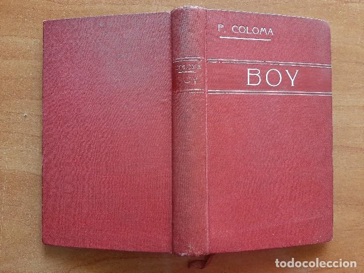Libros antiguos: 1910 - BOY - PADRE LUIS COLOMA - Foto 1