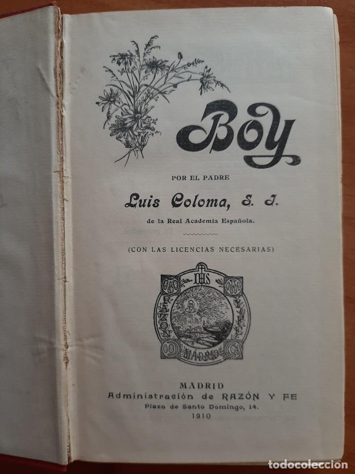 Libros antiguos: 1910 - BOY - PADRE LUIS COLOMA - Foto 2