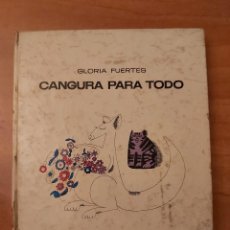 Libros antiguos: 1ª EDICIÓN 1967 CANGURA PARA TODO - GLORIA FUERTES - ILUSTRADO. Lote 351281434