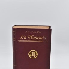 Libros antiguos: LA HONRADA JACINTO OCTAVIO PICÓN 1910