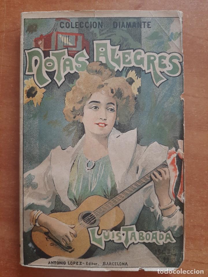 Libros antiguos: 1899 ? 1&ordf; EDICI&Oacute;N - NOTAS ALEGRES - LUIS TABOADA - Foto 1