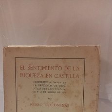 Libros antiguos: EL SENTIMIENTO DE LA RIQUEZA EN CASTILLA, PEDRO COROMINAS, FMUS 125