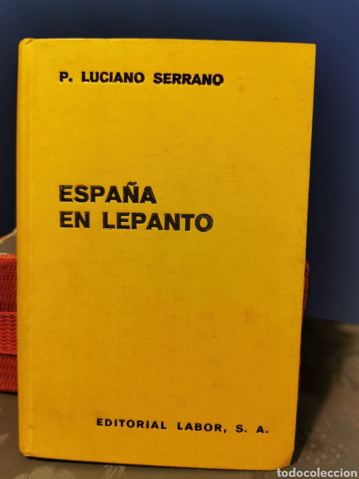 Libros antiguos: Espa&ntilde;a en Lepanto. P. Luciano Serrano. 1935. - Foto 1