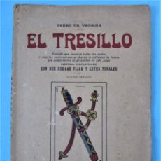 Libros antiguos: EL TRESILLO. JUEGO DE CARTAS. PEDRO VECIANA. LIBRERÍA DE FRANCISCO PUIG. BARCELONA, 1923. 8ª EDICIÓN