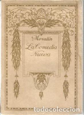 Libros antiguos: La comedia nueva - DE MORATIN, LEANDRO F. - Foto 1