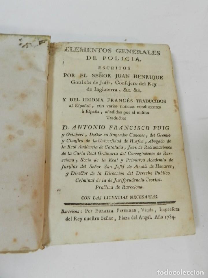 Libri antichi: ELEMENTOS GENERALES DE POLICIA, 1784 GOTTLOBS DE JUSTI, JUAN HENRIQUE