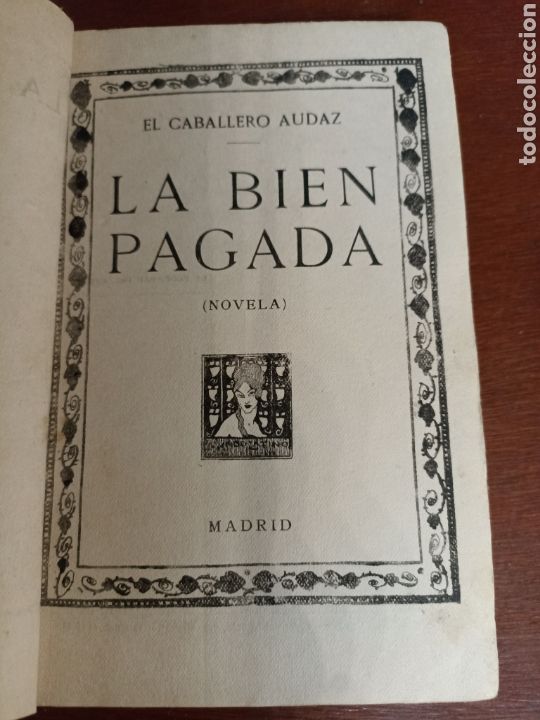 Libros antiguos: El caballero audaz la bien pagada ( novela) tipograf&iacute;a Yag&uuml;e a&ntilde;o 1920
