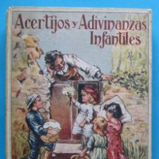 Libros antiguos: ACERTIJOS ENIGMAS Y ADIVINANZAS INFANTILES. ENRIQUE SÁNCHEZ RUEDA. IMP. JUAN ESPINOSA. MADRID, 1922.. Lote 354822618