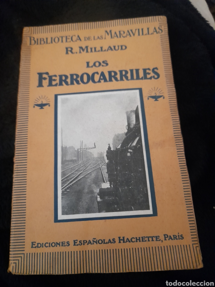 Libros antiguos: LOS FERROCARRILES, de R. MILLAUD de 1924 - Foto 1