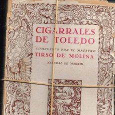 Libros antiguos: 1913 CA. ED. RENACIMIENTO ”CIGARRALES DE TOLEDO TIRSO DE MOLINA”
