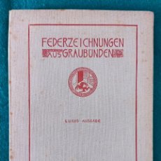 Libros antiguos: CH SWITZERLAND FEDERZEICHNUNGEN AUS GRAUBÜUNDEN BY CHRISTIAN CONRADIN C. 1910
