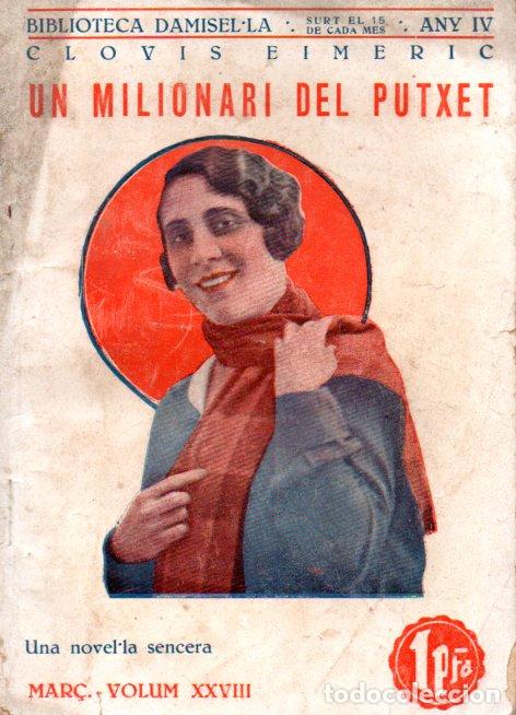 Libros antiguos: CLOVIS EIMERIC : UN MILIONARI DEL PUTXET (DAMISEL.LA, c. 1930) - EN CATAL&Aacute;N - Foto 1