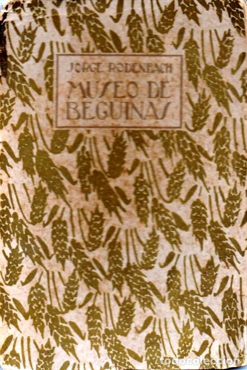 Libros antiguos: JORGE RODENBACH : MUSEO DE BEGUINAS (CALLEJA, 1920) - Foto 2