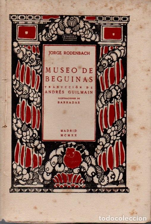 Libros antiguos: JORGE RODENBACH : MUSEO DE BEGUINAS (CALLEJA, 1920) - Foto 1