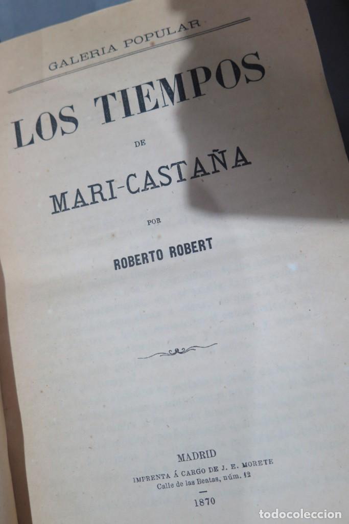 Libros antiguos: 1870.- Los tiempos de Mari-Casta&ntilde;a. Robert - Foto 2