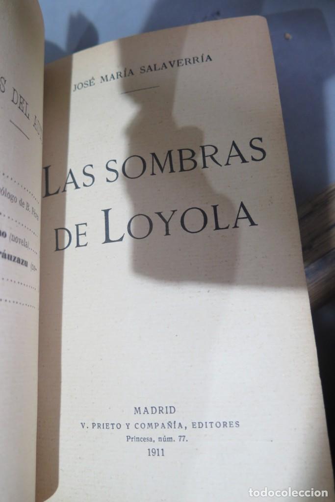 Libros antiguos: 1911.- LAS SOMBRAS DE LOYOLA. SALAVERR&Iacute;A - Foto 3
