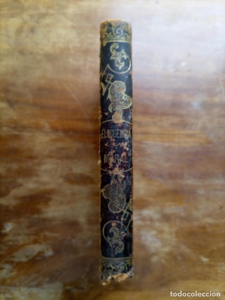 Libros antiguos: Elocuencia y moral 1891 - Foto 2